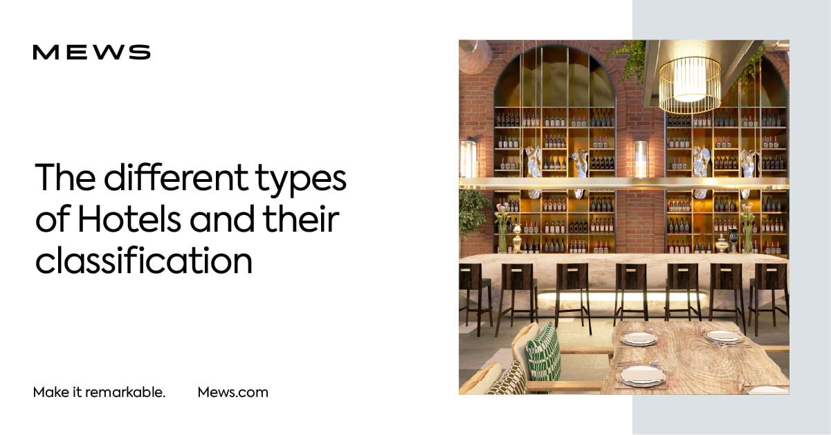 Types of hotels and their classification Mews